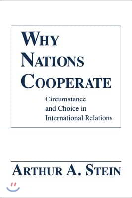 Why Nations Cooperate