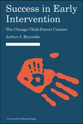 Success in Early Intervention: The Chicago Child-Parent Centers