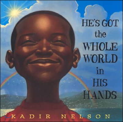 He&#39;s Got the Whole World in His Hands