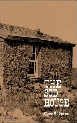 The Sod House