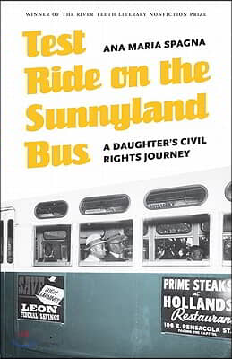 Test Ride on the Sunnyland Bus: A Daughter's Civil Rights Journey