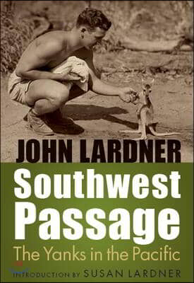 Southwest Passage: The Yanks in the Pacific