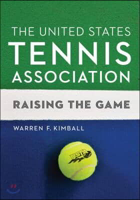 The United States Tennis Association: Raising the Game