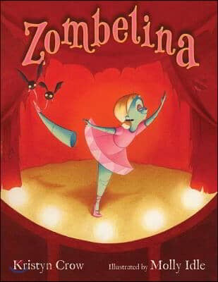 Zombelina: A Halloween Picture Book