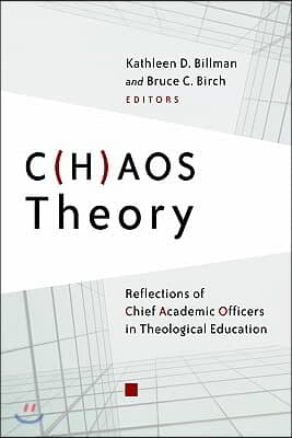 C(H)AOS Theory: Reflections of Chief Academic Officers in Theological Education