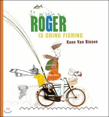 Roger Is Going Fishing (Hardcover)