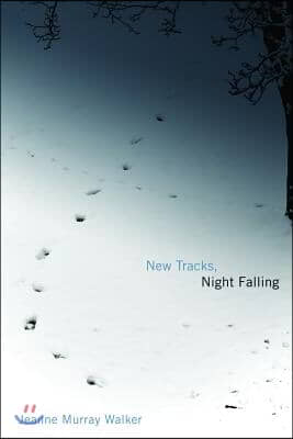 New Tracks, Night Falling