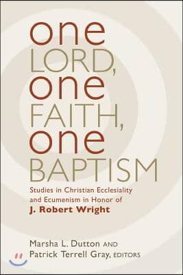 One Lord, One Faith, One Baptism