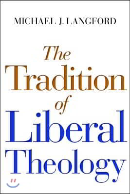 Tradition of Liberal Theology