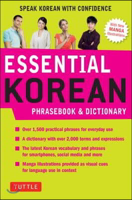 Essential Korean Phrasebook &amp; Dictionary: Speak Korean with Confidence