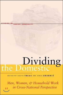 Dividing the Domestic: Men, Women, and Household Work in Cross-National Perspective