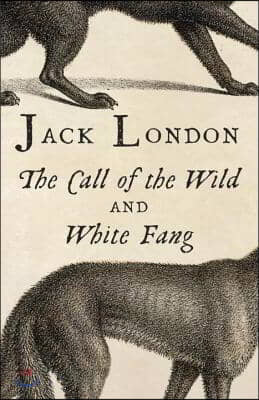 The Call of the Wild and White Fang