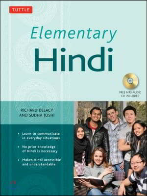 Elementary Hindi: Learn to Communicate in Everyday Situations (Audio Included) [With MP3]