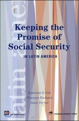 Keeping the Promise of Social Security in Latin America