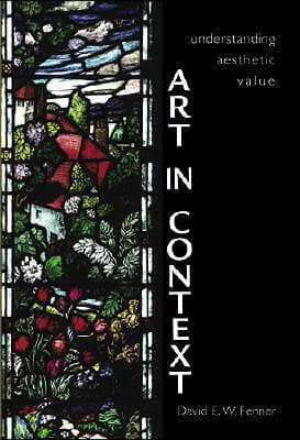 Art in Context: Understanding Aesthetic Value