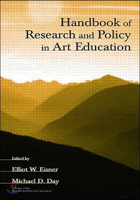 Handbook of Research and Policy in Art Education (Paperback)