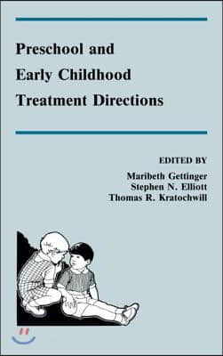 Preschool and Early Childhood Treatment Directions (Hardcover)