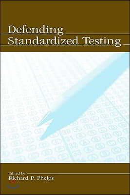 Defending Standardized Testing