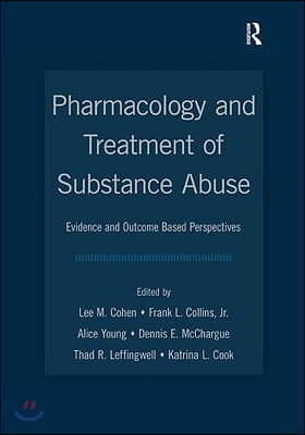 Pharmacology and Treatment of Substance Abuse