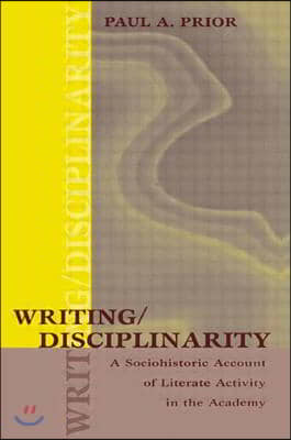 Writing/Disciplinarity