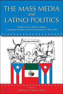 Mass Media and Latino Politics