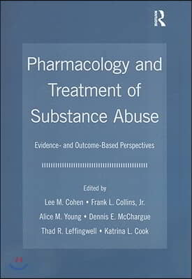 Pharmacology and Treatment of Substance Abuse