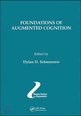 Foundations of Augmented Cognition