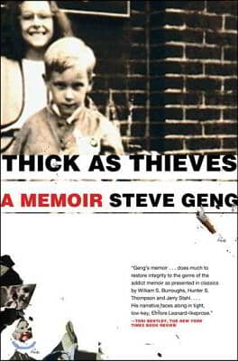 Thick as Thieves: A Brother, a Sister--A True Story of Two Turbulent Lives