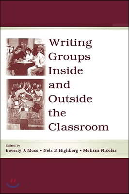 Writing Groups Inside and Outside the Classroom