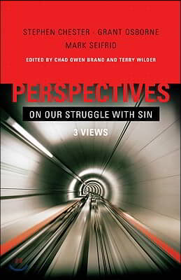 Perspectives on Our Struggle With Sin