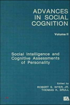 Social Intelligence and Cognitive Assessments of Personality