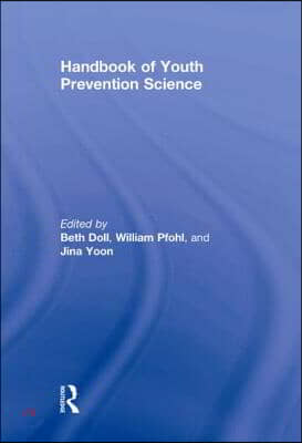 Handbook of Youth Prevention Science