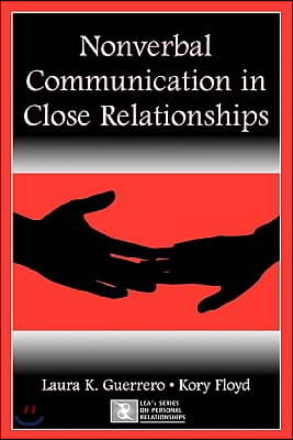 Nonverbal Communication in Close Relationships