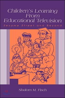 Children&#39;s Learning from Educational Television: Sesame Street and Beyond