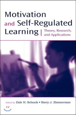 Motivation and Self-Regulated Learning: Theory, Research, and Applications