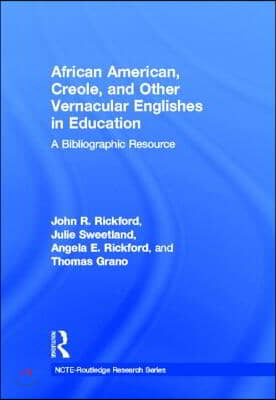 African American, Creole, and Other Vernacular Englishes in Education