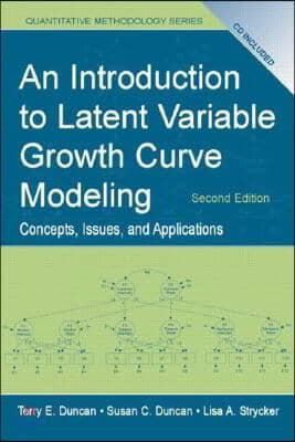 Introduction to Latent Variable Growth Curve Modeling