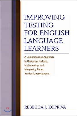 Improving Testing for English Language Learners