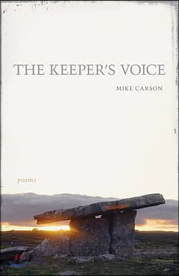 The Keeper's Voice: Poems