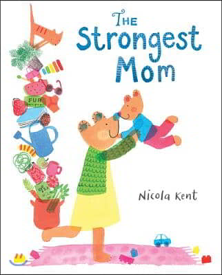 The Strongest Mom