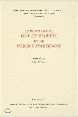 Le Rommant de Guy de Warwik et de Herolt d'Ardenne