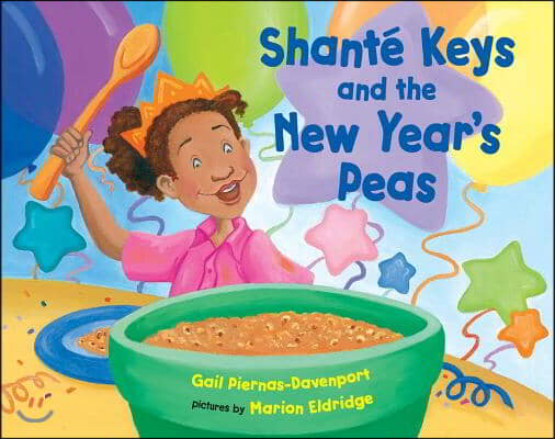 Shante Keys and the New Year&#39;s Peas