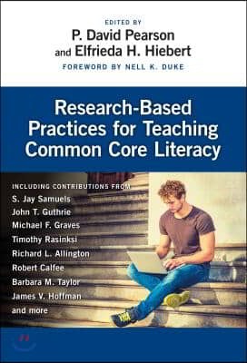 Research-Based Practices for Teaching Common Core Literacy