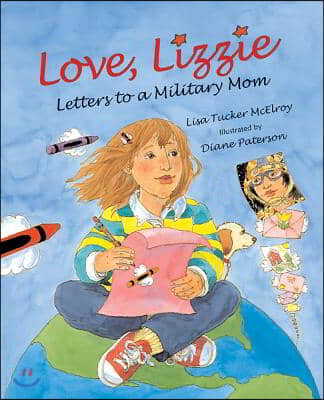 Love, Lizzie: Letters to a Military Mom