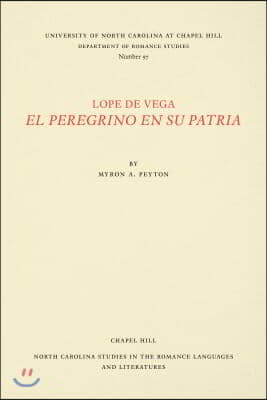 Lope de Vega, El Peregrino En Su Patria