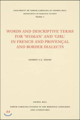 Words and Descriptive Terms for Woman and Girl in French, Provençal, and Border Dialects