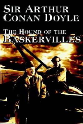 The Hound of the Baskervilles by Arthur Conan Doyle, Fiction, Classics, Mystery &amp; Detective