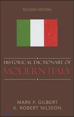 Historical Dictionary of Modern Italy