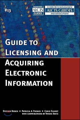 Guide to Licensing and Acquiring Electronic Information