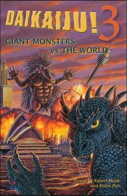 Daikaiju!3 Giant Monsters vs. the World